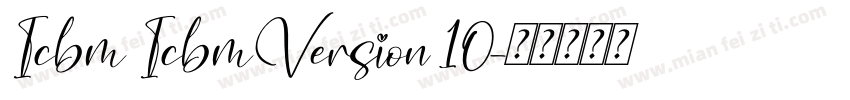Icbm IcbmVersion 10字体转换